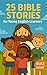 25 Bible Stories for Young ...