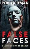 False Faces: Book 1