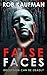False Faces by Rob Kaufman