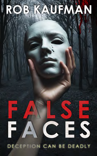 False Faces: Book 1 (Edge of Fear Trilogy)