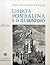 Lisboa Pombalina e o Ilumin...