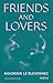 Friends and Lovers