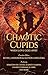 Chaotic Cupids: When Love Goes Awry