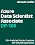 DP-100: Azure Data Scientis...