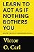 Learn to Act as If Nothing ...