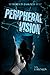 Peripheral Vision (Tethered in Darkness Duet)