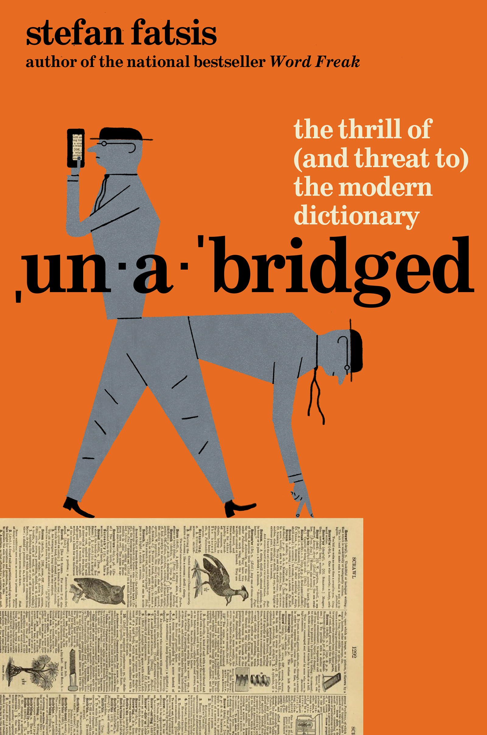 Unabridged: The Thrill of (and Threat to) the Modern Dictionary