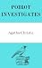 Poirot Investigates (Ravensthorpe Mystery Books #8)