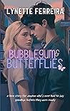 Bubblegum and But...