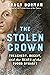 The Stolen Crown: Treachery...