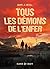 Tous les démons de l'enfer by Adam L.G. Nevill