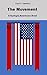 The Movement: A Dystopia-Am...