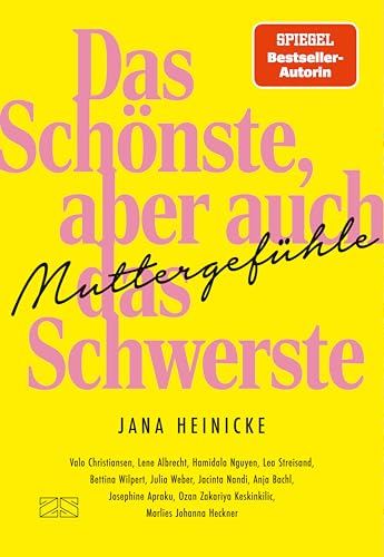 Muttergefühle – Das Schönste, aber auch das Schwerste: 16 Texte über das, was Elternschaft uns fühlen lässt (Kindle Edition)