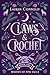 Claws & Crochet by Lauren Connolly Claws & Crochet by Lauren Connolly