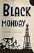 BLACK MONDAY: A Journalisti...