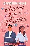 Adding Love to Attraction by Christine    Miles