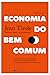 A Economia do Bem Comum