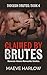 Claimed by Brutes (BioMech ...