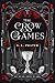 The Crow Games (Coven of th...