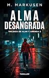 Alma desangrada (Alan y Amanda #2)