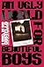 An Ugly World for Beautiful Boys by Rob Costello