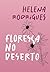 Floresça no Deserto