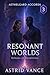 Resonant Worlds: Echoes of ...