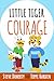 Little Tiger - Courage