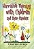 Narrative Therapy with Children and Their Familes by Michael   White