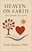 Heaven on Earth: The Book o...