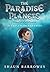 The Paradise Planets: The F...