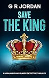 Save The King: A ...
