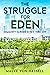The Struggle for Eden: Community Gardens in New York City