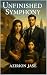 Unfinished Symphony: A Secr...