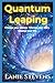 Quantum Leaping: How to Man...