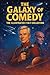 The Galaxy of Comedy: The Illustrated Books 1-7: The Complete Space Exploration Collection (The Galaxy of Comedy: A Hilarious Space Adventure Book 8)