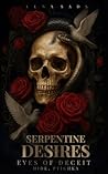SERPENTINE DESIRES