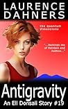 Antigravity by Laurence E. Dahners