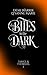 What Bites in the Dark: Fan...