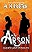 A is for Arson (Langley & P...