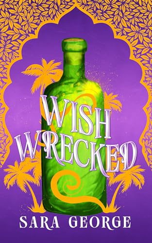 Wish Wrecked (Kindle Edition)