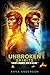 Unbroken Spirits by Anna   Anderson
