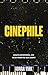Cinephile by Adnan Virk