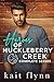 Heroes of Huckleberry Creek...