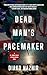 Dead Man's Pacemaker (A Dr....
