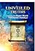 Unveiled Truths: Exposing t...