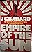 Empire of the Sun by J.G. Ballard