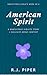 American Spirit by R. J. Piper