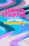 Former Stripper, ...