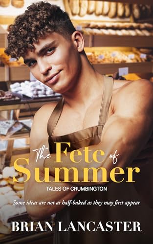 The Fete of Summer  (Tales of Crumbington, #1)
